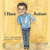 I Have Autism - Paperback