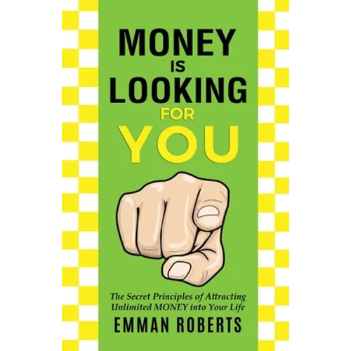 Money Is Looking For You - Paperback