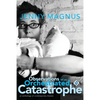 Observations of an Orchestrated Catastrophe - Paperback