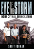 Eye of the Storm: Inside City Hall During Katrina - Hardcover