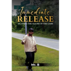 Immediate Release: Escaping the Allure of the Game - Paperback