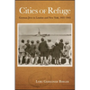 Cities of Refuge: German Jews in London and New York, 1935-1945 - Paperback