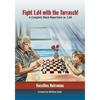 Fight 1.D4 with the Tarrasch!: A Complete Black Repertoire vs. 1.D4 - Paperback
