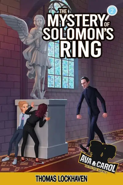 The Mystery of Solomon's Ring (Book 2): Ava & Carol Detective Agency - Paperback