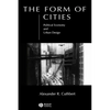 The Form of Cities: Political Economy and Urban Design - Hardcover