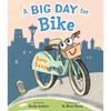 A Big Day for Bike - Hardcover