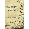 My Story Remembered - Paperback