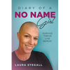 Diary Of A No Name Girl: Survive Thrive Live Repeat - Paperback