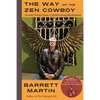 The Way Of The Zen Cowboy: Fireside Stories From A Globetrotting Rhythmatist - Paperback