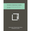 Favorite Christmas Carols: Fifty-Nine Yuletide Songs Both Old And New - Paperback