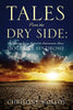 Tales from the Dry Side: The Personal Stories Behind the Autoimmune Illness Sjogren's Syndrome - Paperback