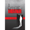 I Danced with My Mother - Paperback