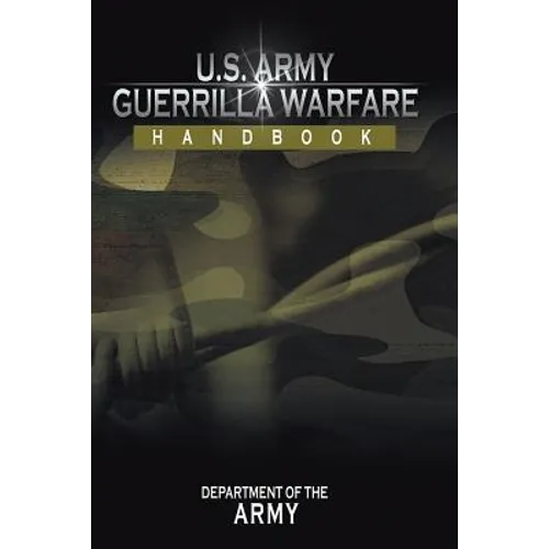 U.S. Army Guerrilla Warfare Handbook - Paperback