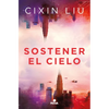 Sostener El Cielo / To Hold Up the Sky - Paperback