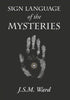 Sign Language of the Mysteries - Paperback