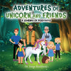 Adventures of Unicorn and Friends - Paperback