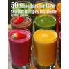50 Smoothies for Every Season Recipes for Home - Paperback
