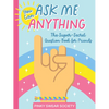 You Can Ask Me Anything: The Super-Secret Question Book for Friends - Paperback