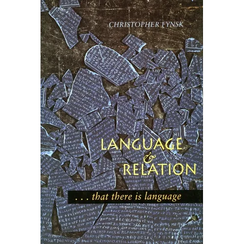 Language and Relation: . . . That There Is Language - Paperback