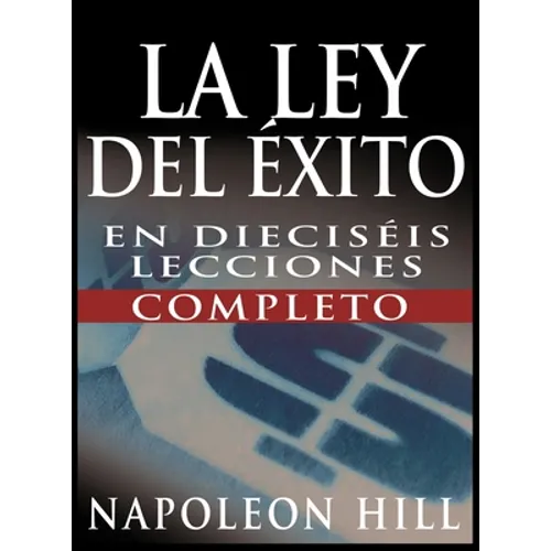 La Ley del Exito (the Law of Success) - Hardcover