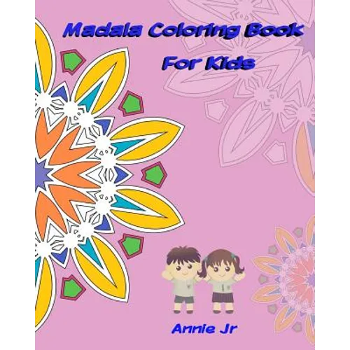 Mandala Coloring Book for Kids: Activity Book Inspire Creativity - Paperback