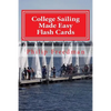 College Sailing Made Easy Flash Cards - Paperback