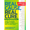 Real Cause, Real Cure: The 9 Root Causes of the Most Common Health Problems and How to Solve Them - Paperback