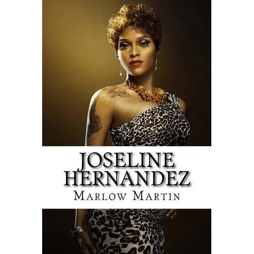 Joseline Hernandez: Love & Hip Hop Diva - Paperback