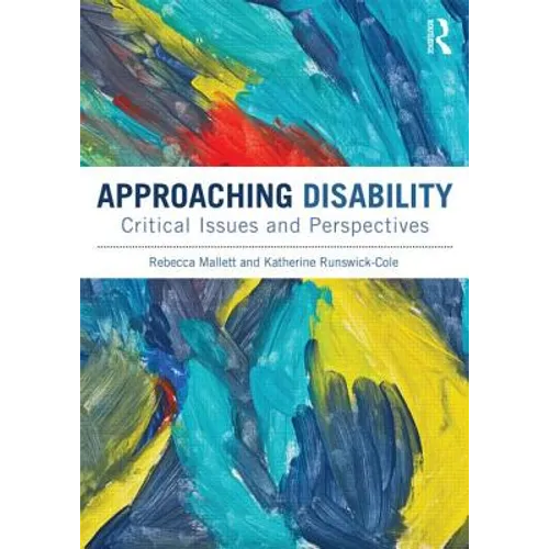 Approaching Disability: Critical Issues and Perspectives - Paperback