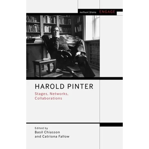 Harold Pinter: Stages, Networks, Collaborations - Paperback