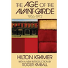 The Age of the Avant-garde: 1956-1972 - Paperback