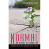 Normal by Whose Standards?: Debunking Myths That Surround Mental Illness - Paperback