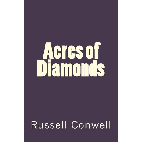 Acres of Diamonds - Paperback
