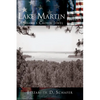 Lake Martin: Alabama's Crown Jewel - Hardcover