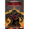 Miles Morales Vol. 2: Bring on the Bad Guys - Paperback
