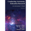 Conducting Astronomy Education Research: An Astronomer's Guide - Paperback