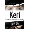 Keri Volume 6: As Mother Predicted - Paperback
