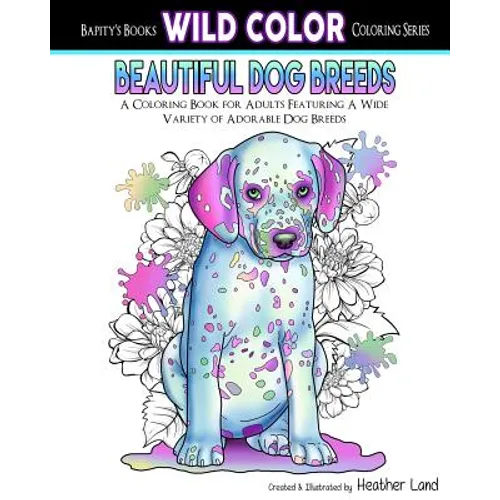 Beautiful Dog Breeds Adult Coloring Book - Paperback