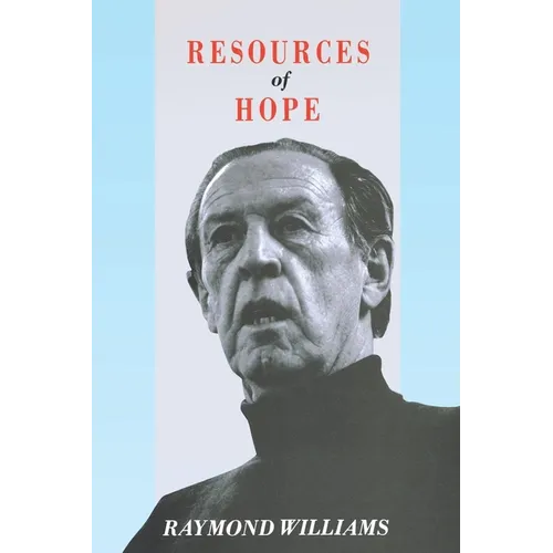 Resources of Hope: Culture, Democracy, Socialism - Paperback