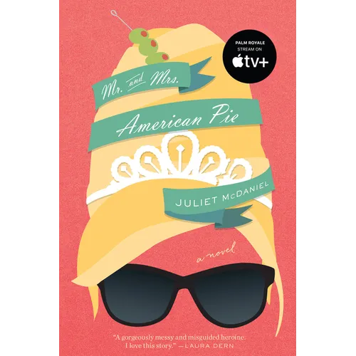 Mr. and Mrs. American Pie: The Inspiration for Palm Royale Seasons One and Two - Paperback