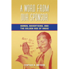 A Word from Our Sponsor: Admen, Advertising, and the Golden Age of Radio - Paperback