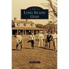 Long Island Golf - Hardcover