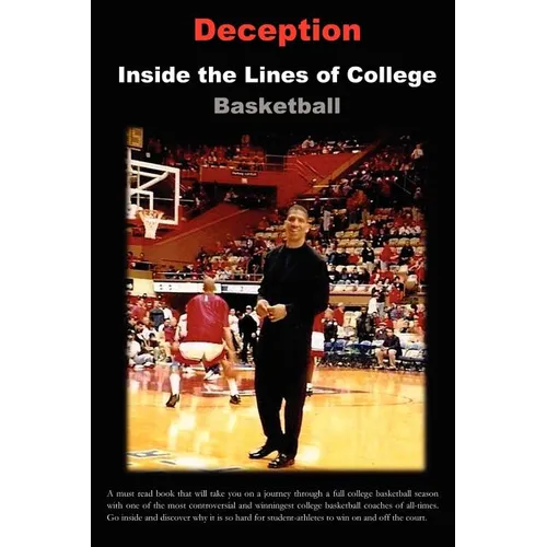 Deception: Inside the Lines of College Basketball - Paperback