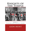 Knights of the Temple: Warfare and Earthly Glory - Paperback