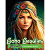 Boho Beauties: Relax and Unleash Your Creativity with Boho Beauties Coloring Book - Paperback