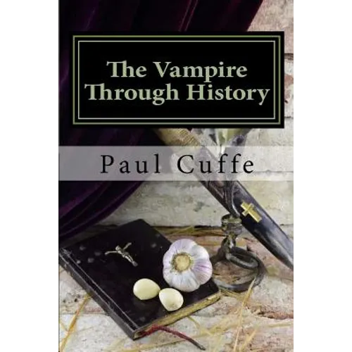 The Vampire through History - Paperback