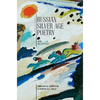 Russian Silver Age Poetry: Texts and Contexts - Paperback