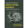 Research Methods and Statistics for Cross-Cutting Research: Handbook for Multidisciplinary Research - Paperback