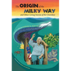 The Origin of the Milky Way & Other Living Stories of the Cherokee - Paperback