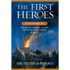 The First Heroes: New Tales of the Bronze Age - Paperback